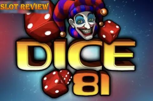 Dice 81 Slot Review